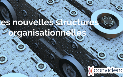 Vers de nouvelles formes organisationnelles