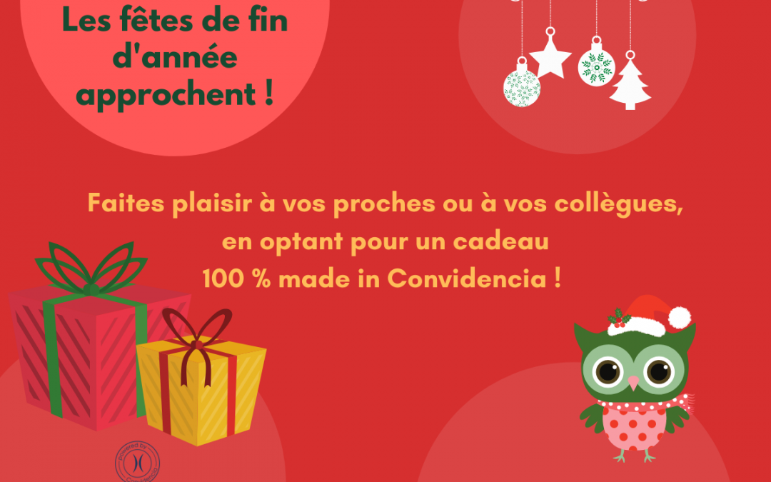 Les cadeaux de fin d’année 100% Convidencia !