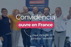 Changer d’échelle sans changer d’ADN : Convidencia s’implante en France Convidencia ouvre en France